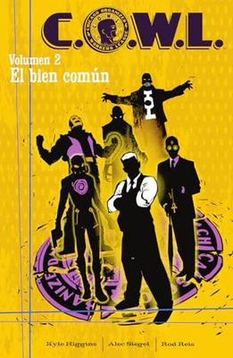 C.O.W.L. 02. EL BIEN COMUN