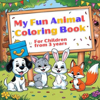 My Fun Animal Coloring Book: For Children from 3 years