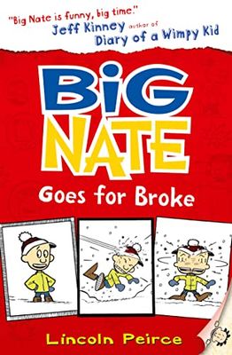 Big Nate Goes for Broke: Book 4