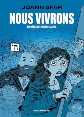 Nous vivrons: Enquête sur l'avenir des juifs