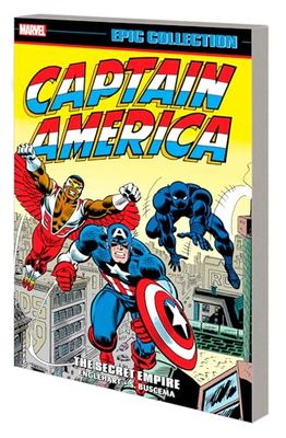 CAPTAIN AMERICA EPIC COLLECTION: THE SECRET EMPIRE