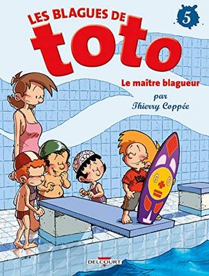 Les Blagues de Toto T05: Le Maître blagueur
