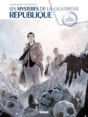 Les Mystères de la 4e République - Tome 01: Les résistants de septembre