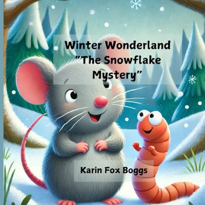 Winter Wonderland: The Snowflake Mystery