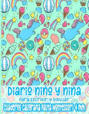 Diario niños y niñas -Cuaderno A4 Para Caligrafía Pauta Montessori 4 mm-: Diario Infantil Para Escribir y Dibujar. Mejorar La Caligrafia.