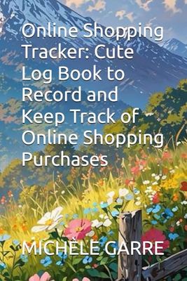 Online Shopping Tracker: Cute Log Book to Record and Keep Track of Online Shopping Purchases