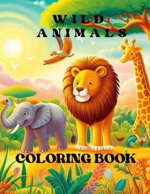 coloring book of wild animals: wild animals