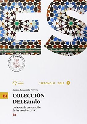 Coleccion Dele. B1. Per le Scuole superiori. Con CD Audio formato MP3. Con e-book. Con espansione online [Lingua spagnola]