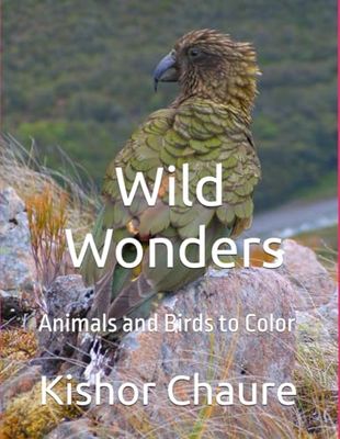 Wild Wonders: Animals and Birds to Color