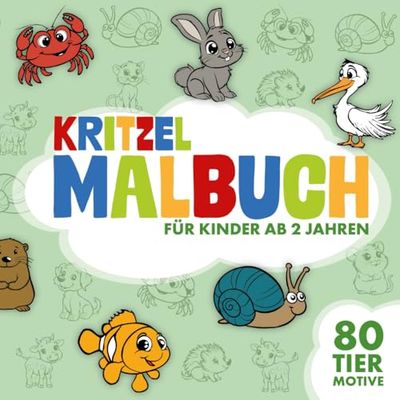 Tiere Malbuch für Kinder ab 2: 80 liebevoll & einfach gestaltete Motive | für Bunt- & Wachsmalstifte geeignet | Kritzelbuch für 2-jährige Mädchen & Jungen | stärkt die Motorik & Kreativität