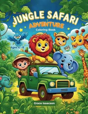 JUNGLE SAFARI ADVENTURE: Children coloring and activity book