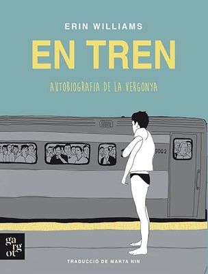 En tren. Autobiografia de la vergonya: 2