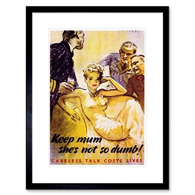 Artery8 War WWII Britain UK Mum Dumb Loose Talk Cost Live Poster Artwork Framed Wall Art Print 12X16 Inch