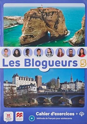 Les Blogueurs 5 B1 Cahier ePk + Lecture