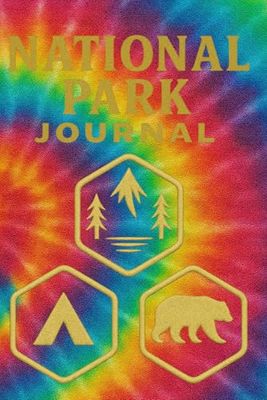 U.S. National Park Journal - Tie-Dye: Journey Memories and Memorabilia