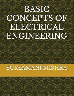 BASIC CONCEPTS OF ELECTRICAL ENGINEERING