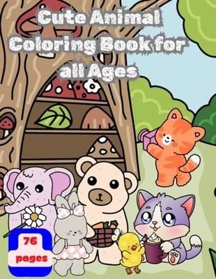 Cute Animal Coloring Book for all Ages: cuddly animals