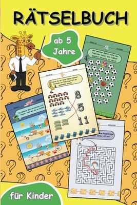 Rätselbuch für Kinder ab 5 Jahre: Farbenfroher Rätselspaß für Kinder - Labyrinth, Memory, Fehlerbild, Schattenbild, Ausmalen, Rechtschreibung, Punkt zu Punkt, Addition, Subtraktion, Zählen, Suchbild