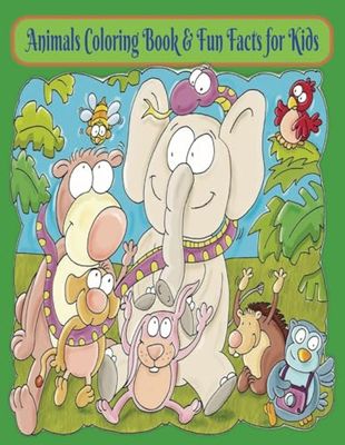 Animals Coloring books &Fun Facts for Kids: Discover a Colorful World of Amazing Animals for Ages 4+|Fun, Easy, and Bold Designs to Boost Creativity