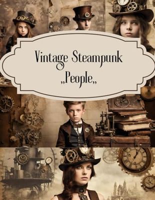 Vintage Steampunk ,,People,,
