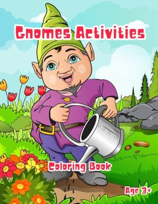 Gnomes Activities:Coloring Book: "The Secret Life of Gnomes: Mysteries of the Enchanted Forest"