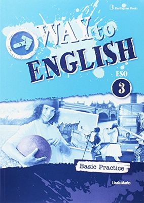 ESO 3 - Way to English Basic Practice (Spanish ED)