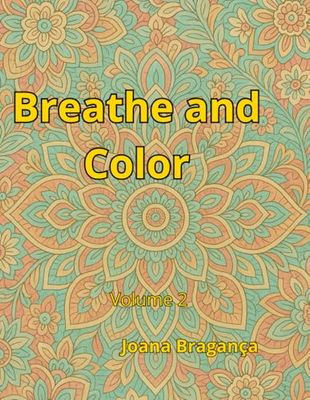 Breathe and Color: Volume 2