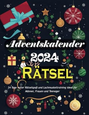 adventskalender 2024 rätsel: 24 Tage voller Rätselspaß und Lachmuskeltraining ideal für Männer, Frauen und Teenager