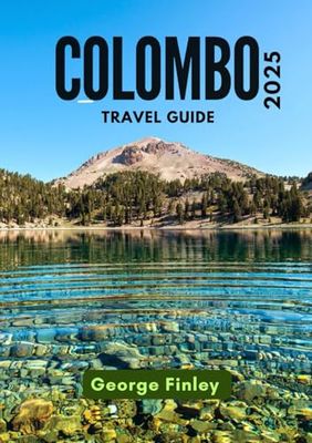 COLOMBO TRAVEL GUIDE 2025