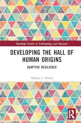 Developing the Hall of Human Origins: Adaptive Resilience