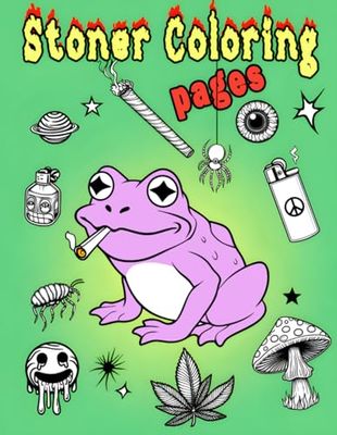 Stoner Coloring Book | More Than 50 Coloring Pictures For Adult Stoners