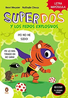 SuperDos y los pedos explosivos (SuperDos 2): En letra MAYÚSCULA para aprender a leer (Libros para niños a partir de 4 años)