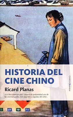Historia del cine chino / History of Chinese Cinema