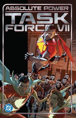 ABSOLUTE POWER TASK FORCE SEVEN