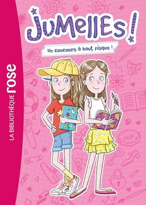 Jumelles ! 01 - Un concours à haut risque !: Tome 1