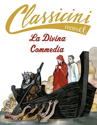 La Divina Commedia. Classicini. Ediz. illustrata
