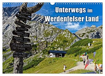 Unterwegs im Werdenfelser Land (Wandkalender 2026 DIN A3 quer), CALVENDO Monatskalender: Das Werdenfelser Land empfängt seine Naturliebhaber, Wanderer ... imposanten Bergen und funkelnden Seen.