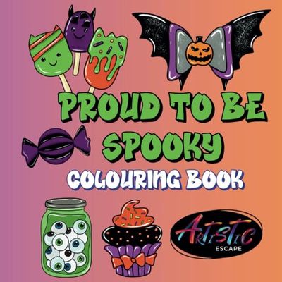 Proud To Be Spooky. Colouring Book.