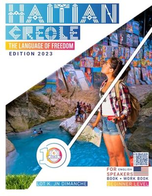 HAITIAN CREOLE: THE LANGUAGE OF FREEDOM - BOOK + WORKBOOK
