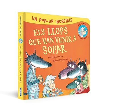 Pop-Up d'Els llops que van venir a sopar (L'ovelleta que va venir a sopar. Llibre Pop-Up): Un increïble Pop-Up amb solapes, desplegables i una fantàstica sorpresa final