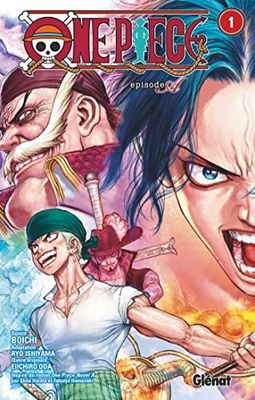 ONE PIECE ÉPISODE A - Tome 1 Ace (édition française)