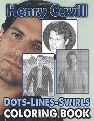 Henry Cavill Dots Lines Swirls Coloring Book: Unofficial High Quality Color Dots Lines Swirls Activity Books For Adults