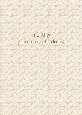 Monthly Journal & To Do List Note: A Simple & Cute Monthly Planner with Adorable Cats - Your Perfect Companion for Monthly Planning & To-Do Lists / 愛らしい猫と共に歩む、シンプル&かわいい手帳 - 月間予定&ToDoリストで毎日を整理