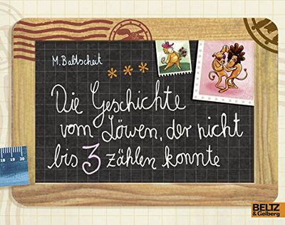 Die Geschichte vom Löwen, der nicht bis 3 zählen konnte: Vierfarbiges Bilderbuch