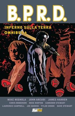 Inferno sulla Terra. B.P.R.D. omnibus (Vol. 4)