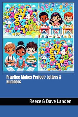 Practice Makes Perfect: Letters & Numbers