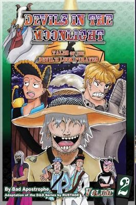 Devils in the Moonlight: Tales of the Devil's Luck Pirates, Vol. 2 (2)