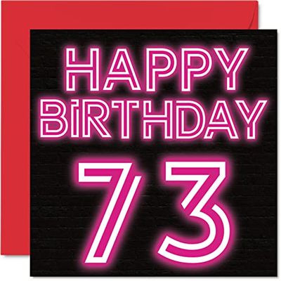 Leuke 73e verjaardagskaarten voor mannen en vrouwen - Neon Glow - Happy Birthday-kaart voor papa mama overgrootvader oppas oma oma oom tante, 145 mm x 145 mm wenskaarten, 73e verjaardagskaart