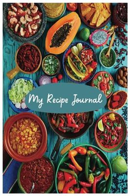 My recipe journal: capture your favourite recipes