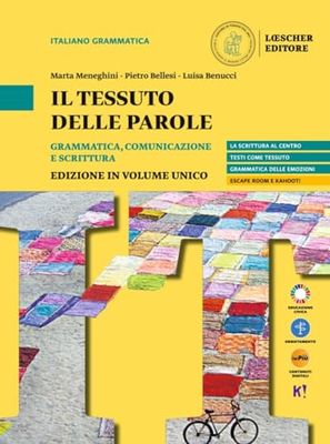 Il tessuto delle parole. Grammatica, comunicazione e scrittura. Per il biennio delle Scuole superiori. Con myLIM